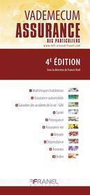 Ebook Vademecum de l&apos;assurance des particuliers di Francis Noël edito da Arnaud Franel Editions