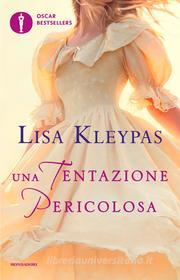 Ebook Una tentazione pericolosa di Kleypas Lisa edito da Mondadori
