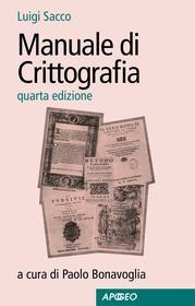 Ebook Manuale di Crittografia di Luigi Sacco edito da Feltrinelli Editore