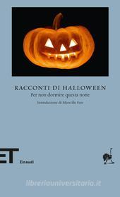 Ebook Racconti di Halloween di AA. VV. edito da Einaudi