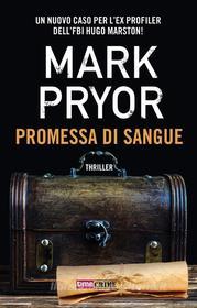 Ebook Promessa di sangue di Mark Pryor edito da Fanucci Editore