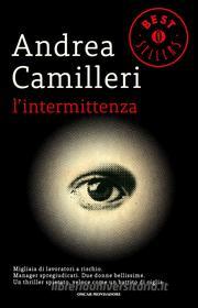Ebook L'intermittenza di Camilleri Andrea edito da Mondadori