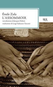 Ebook L'assommoir di Zola Émile edito da BUR