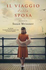 Ebook Il viaggio della sposa di Susan Meissner edito da Tre60