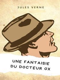 Libro Ebook Une fantaisie du docteur Ox di Jules Verne di Books on Demand