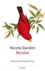 Ebook Nicolas di Nicola Gardini edito da Garzanti