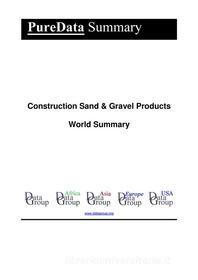 Ebook Construction Sand & Gravel Products World Summary di Editorial DataGroup edito da DataGroup / Data Institute