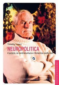 Ebook Neuropolitica di Timothy Leary edito da Castelvecchi