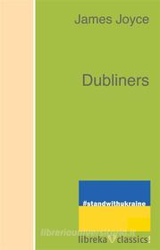 Ebook Dubliners di James Joyce edito da libreka classics
