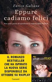 Eppure cadiamo felici. E-book