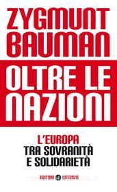 Ebook Oltre le nazioni di Zygmunt Bauman edito da Editori Laterza