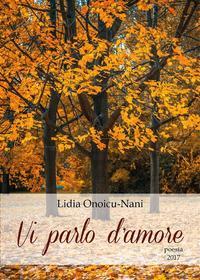 Ebook Vi parlo d'amore di Lidia Onoicu, Nani edito da Youcanprint