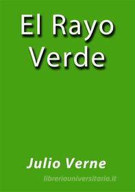 Libro Ebook El rayo verde di Julio Verne di Julio Verne