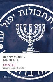 Ebook Mossad di Benny Morris, Black Ian edito da BUR