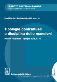 Ebook Tipologie contrattuali e disciplina delle mansioni di AA.VV. edito da Giappichelli Editore