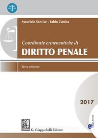 Ebook Coordinate ermeneutiche di Diritto penale di Maurizio Santise, Fabio Zunica edito da Giappichelli Editore