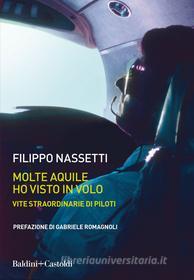 Ebook Molte aquile ho visto in volo di Filippo Nassetti edito da Baldini+Castoldi