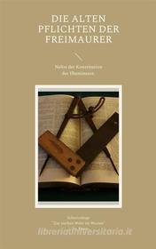 Ebook Die Alten Pflichten der Freimaurer di Cornelius Rosenberg edito da Books on Demand