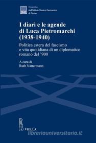 Ebook I diari e le agende di Luca Pietromarchi (1938-1940) di Autori Vari edito da Viella Libreria Editrice