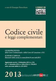 Ebook Codice civile e leggi complementari 2013 di Giuseppe Finocchiaro edito da IlSole24Ore
