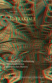 Ebook 3D-Fraktale di Robert Sturm edito da Books on Demand