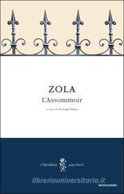 Ebook L'Assommoir di Zola Émile edito da Mondadori