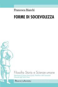 Ebook Forme di socievolezza di Francesca Bianchi edito da Franco Angeli Edizioni