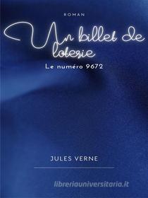 Libro Ebook Un billet de loterie di Jules Verne di Books on Demand