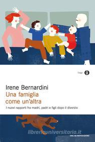 Ebook Una famiglia come un'altra di Bernardini Irene edito da Mondadori
