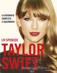 Ebook Taylor Swift di Spencer Liv edito da Mondadori