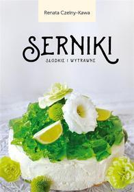 Ebook Serniki s?odkie i wytrawne di Renata Czelny-Kawa edito da Wydawnictwo Psychoskok