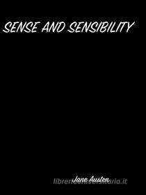 Ebook Sense And Sensibility di Jane Austen (author) edito da arslan