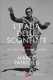 Ebook L'Italia delle sconfitte di Marco Praticelli edito da Editori Laterza