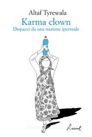Ebook Karma clown di Tyrewala Altaf edito da Racconti Edizioni