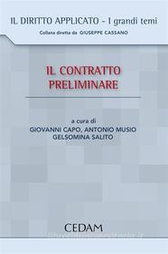 Ebook Il contratto preliminare di Capo Giovanni, Musio Antonio, Salito Gelsomina (a cura di) edito da Cedam