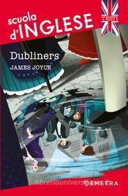Ebook Dubliners di Joyce James edito da Demetra