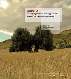 Ebook LabMar08. Idee e progetti per il paesaggio rurale di AA. VV. edito da Gangemi Editore