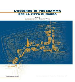 Ebook L'accordo di programma per la città di Nardò di AA. VV. edito da Gangemi Editore