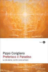 Ebook Preferisco il Paradiso di Corigliano Pippo edito da Mondadori