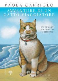 Ebook Avventure di un gatto viaggiatore di Capriolo Paola edito da Bompiani