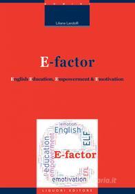 Ebook E-factor di Liliana Landolfi edito da Liguori Editore