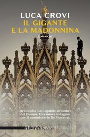 Ebook Il Gigante e la Madonnina (Nero Rizzoli) di Crovi Luca edito da Rizzoli