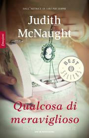 Ebook Qualcosa di meraviglioso di Mcnaught Judith edito da Mondadori