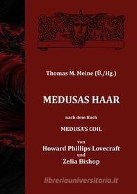 Ebook Medusas Haar di H.P. Lovecraft, Zelia Bishop edito da Books on Demand