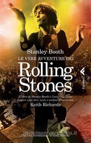 Ebook Le vere avventure dei Rolling Stones di Stanley Booth edito da Feltrinelli Editore