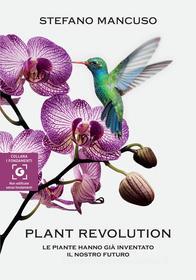 Ebook Plant Revolution di Mancuso Stefano edito da Giunti