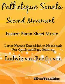 Ebook Pathetique Sonata Easiest Piano Sheet Music di Silvertonalities edito da SilverTonalities