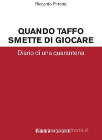 Ebook Quando Taffo smette di giocare di Riccardo Pirrone edito da Baldini+Castoldi