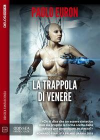 Ebook La trappola di Venere di Paolo Euron edito da Delos Digital