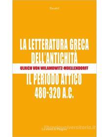 Ebook La letteratura greca dell’antichità di Ulrich von Wilamowitz edito da La scuola di Pitagora